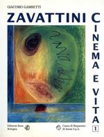 Cesare Zavattini. Cinema e vita. Vol. 1