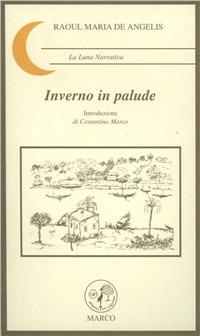 Inverno in palude - Raoul M. De Angelis - copertina