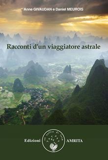 Racconti di un viaggiatore astrale