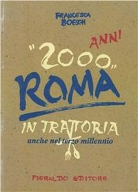 Anni «2000» Roma in trattoria - Francesca Boesch - copertina