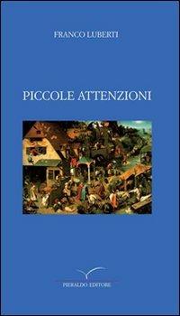 Piccole attenzioni - Franco Luberti - copertina