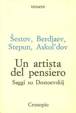 Un artista del pensiero. Saggi su Dostoevskij