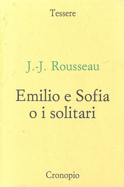Emilio e Sofia o i solitari - Jean-Jacques Rousseau - copertina
