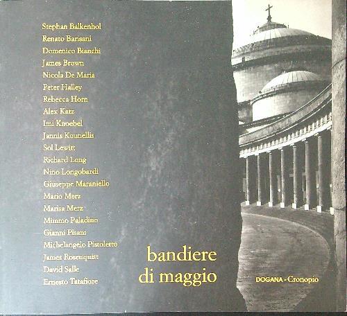 Bandiere di maggio. Catalogo della mostra