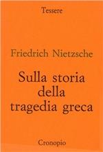 Sulla storia della tragedia greca