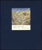 Matera nelle maioliche di Mitarotonda. Catalogo della mostra (Matera, 21 settembre-20 ottobre 2013). Ediz. numerata