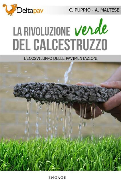 La rivoluzione verde del calcestruzzo. L'ecosviluppo delle pavimentazioni - Carmine Puppio - ebook