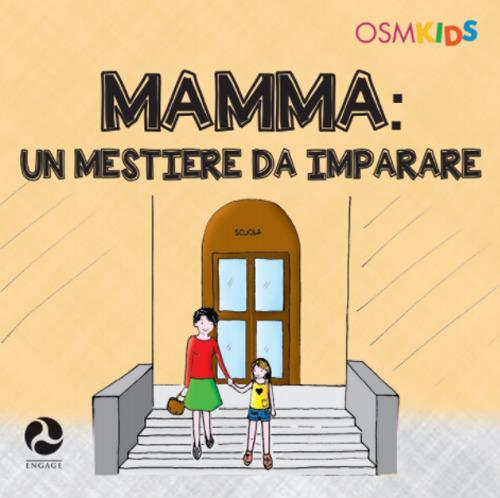 Mamma. Un mestiere da imparare. Ediz. a colori - Paolo A. Ruggeri - copertina