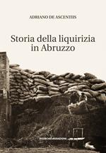 Storia della liquirizia in Abruzzo