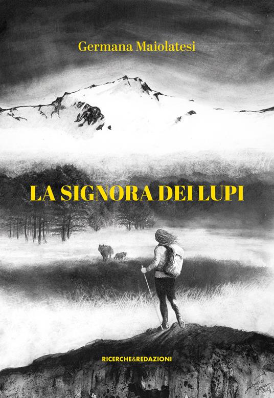 La signora dei lupi. La vendetta - Germana Maiolatesi - copertina