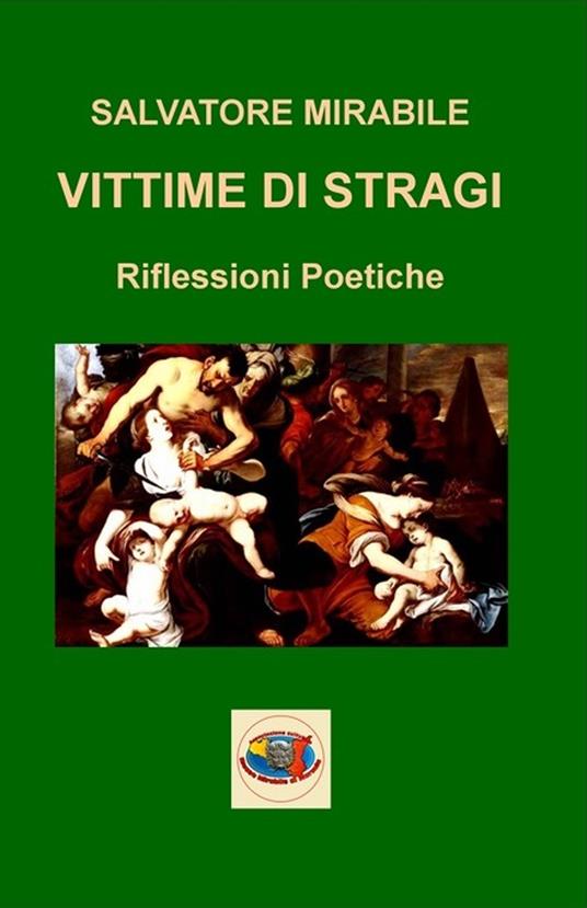 Vittime di stragi. Riflessioni poetiche - Salvatore Mirabile - copertina