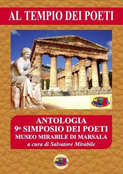 Al tempio dei poeti. 9° simposio. Antologia - copertina