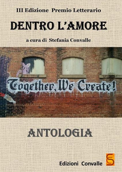 Antologia «Dentro l'amore». Premio letterario 2017. 3ª edizione - copertina