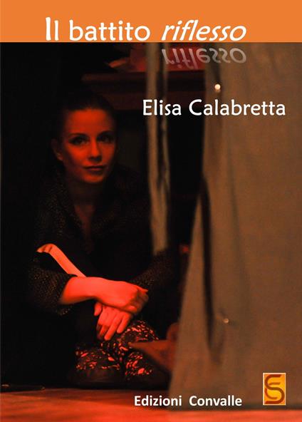 Il battito riflesso - Elisa Calabretta - copertina