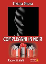 Compleanni in noir