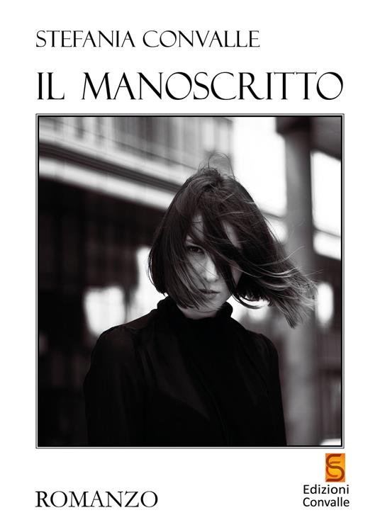 Il manoscritto - Stefania Convalle - copertina