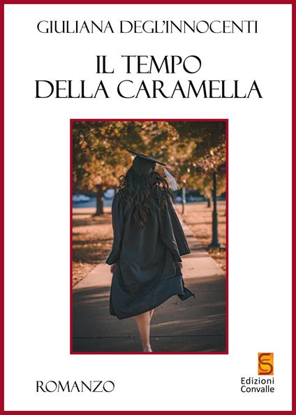 Il tempo della caramella - Giuliana Degl'Innocenti - copertina