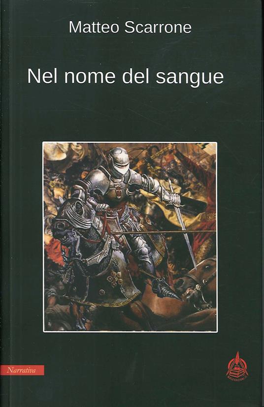 Nel nome del sangue - Matteo Scarrone - copertina