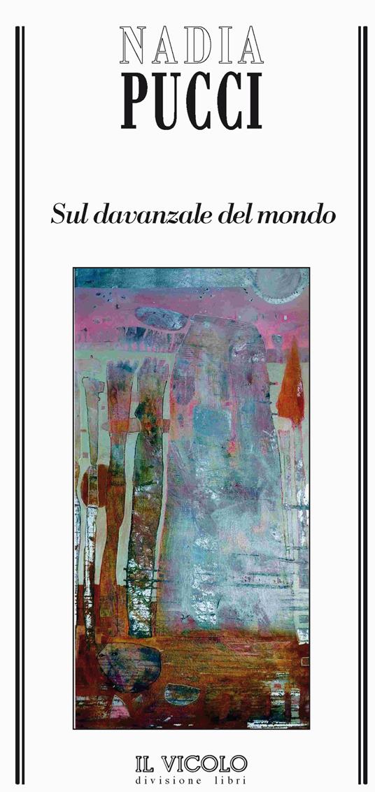 Sul davanzale del mondo - Nadia Pucci - copertina