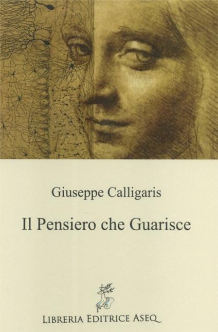 Il pensiero che guarisce - Giuseppe Calligaris - copertina