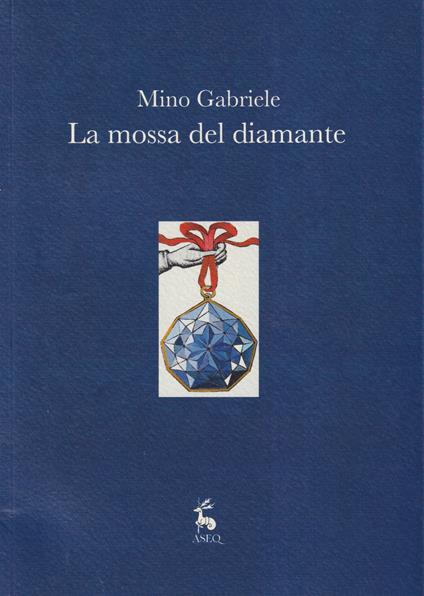 La mossa del diamante - Mino Gabriele - copertina