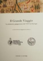 Il grande viaggio. La missione giapponese del 1613