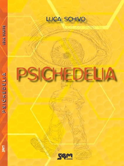 Psichedelia - Luca Schivo - copertina