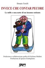 Invece che contar pecore. Le mille e una notte di un insonne ostinato