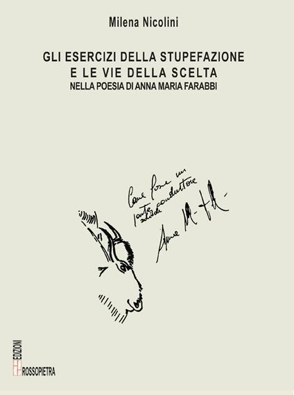 Gli esercizi della stupefazione e le vie della scelta nella poesia di Annamaria Farabbi - Milena Nicolini - copertina