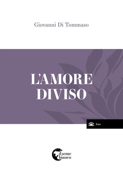 Amore diviso - Giovanni Di Tommaso - copertina