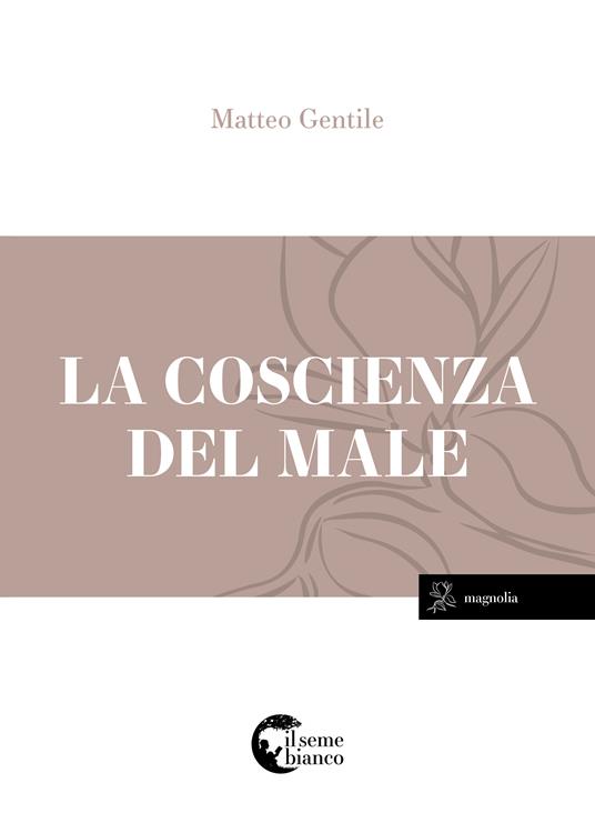 La coscienza del male - Matteo Gentile - copertina