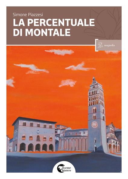 La percentuale di Montale - Simone Piazzesi - copertina
