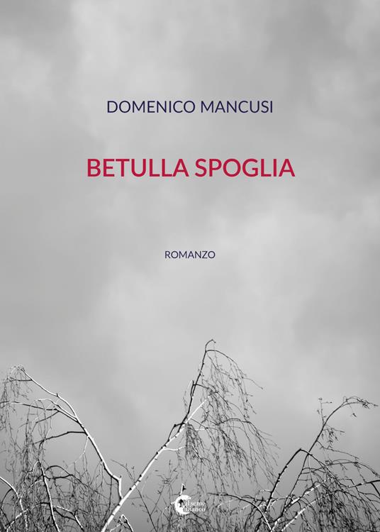 Betulla spoglia - Domenico Mancusi - copertina