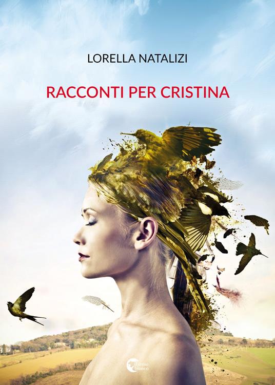 Racconti per Cristina - Lorella Natalizi - copertina