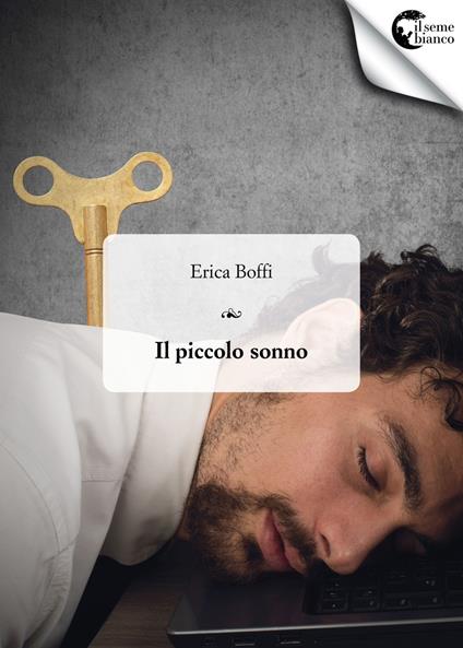 Il piccolo sonno. Di vita, di morte - Erica Boffi - copertina