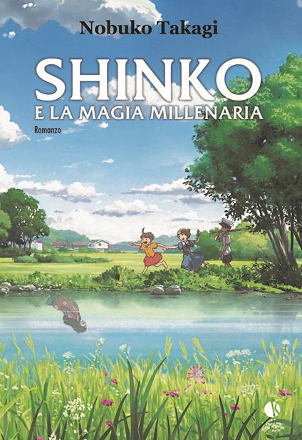 Shinko e la magia millenaria - Nobuko Takagi - copertina