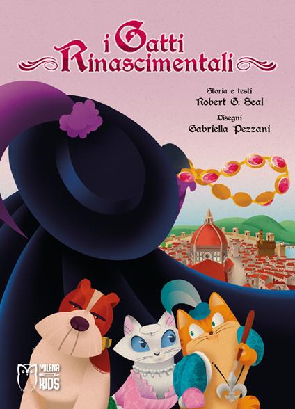 I gatti rinascimentali. Ediz. a colori - Robert G. Seal - copertina