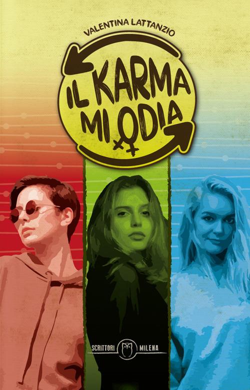 Il karma mi odia - Valentina Lattanzio - copertina