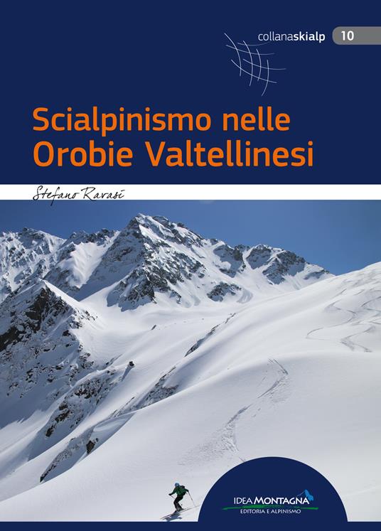 Scialpinismo nelle Orobie Valtellinesi - Stefano Ravasi - copertina