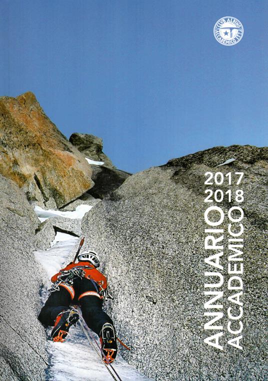 Annuario accademico (2017-2018). Vol. 115 - Club Alpino Accademico Italiano - copertina