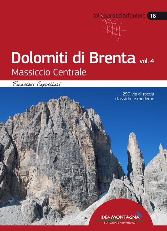 Dolomiti di Brenta. Vol. 4: Massiccio Centrale - Francesco Cappellari - copertina