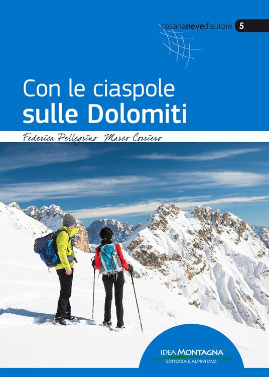 Con le ciaspole sulle Dolomiti - Federica Pellegrino,Marco Corriero - copertina