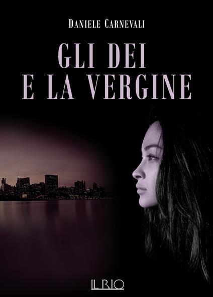 Gli dei e la vergine - Daniele Carnevali - copertina