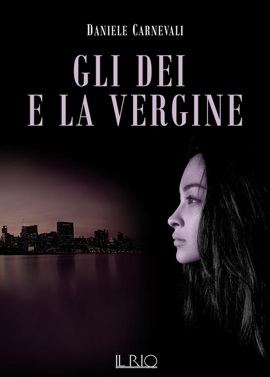 Gli dei e la vergine - Daniele Carnevali - copertina