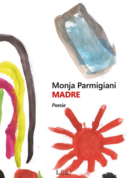 Madre - Monja Parmigiani - copertina