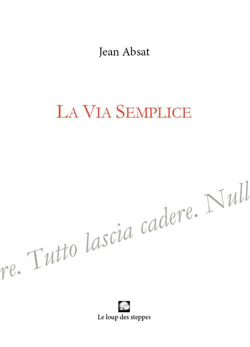 La via semplice - Jean Absat - copertina