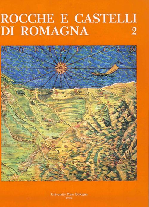 Rocche e castelli di Romagna. Vol. 2 - copertina