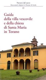 Guida della villa vescovile e della chiesa di Santa Maria in Torano