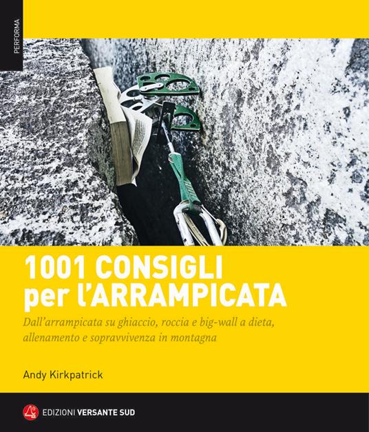 1001 consigli per l'arrampicata - Andy Kirkpatrick - copertina