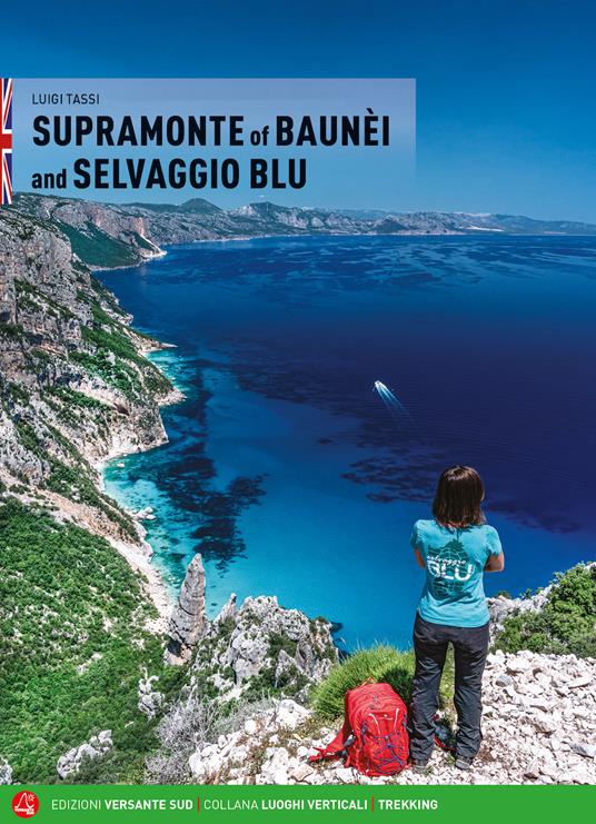 Il Supramonte di Baunèi e il Selvaggio blu. Ediz. inglese - Luigi Tassi - copertina